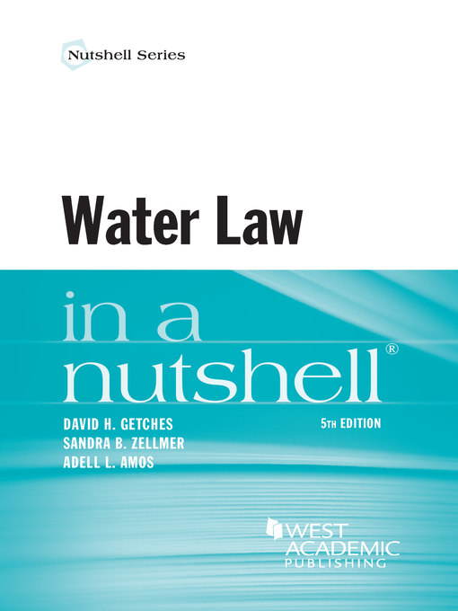 Title details for Water Law in a Nutshell by David Getches - Available